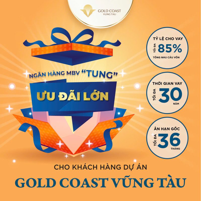 MBV giới thiệu chính sách ưu đãi đặc biệt dành riêng cho khách hàng của dự án Gold Coast Vũng Tàu.